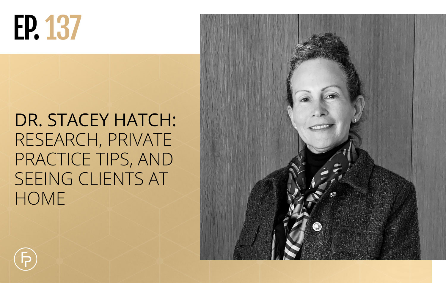 Dr. Stacey Hatch: Research, Private Practice Tips, and Seeing Clients at Home | Ep 137