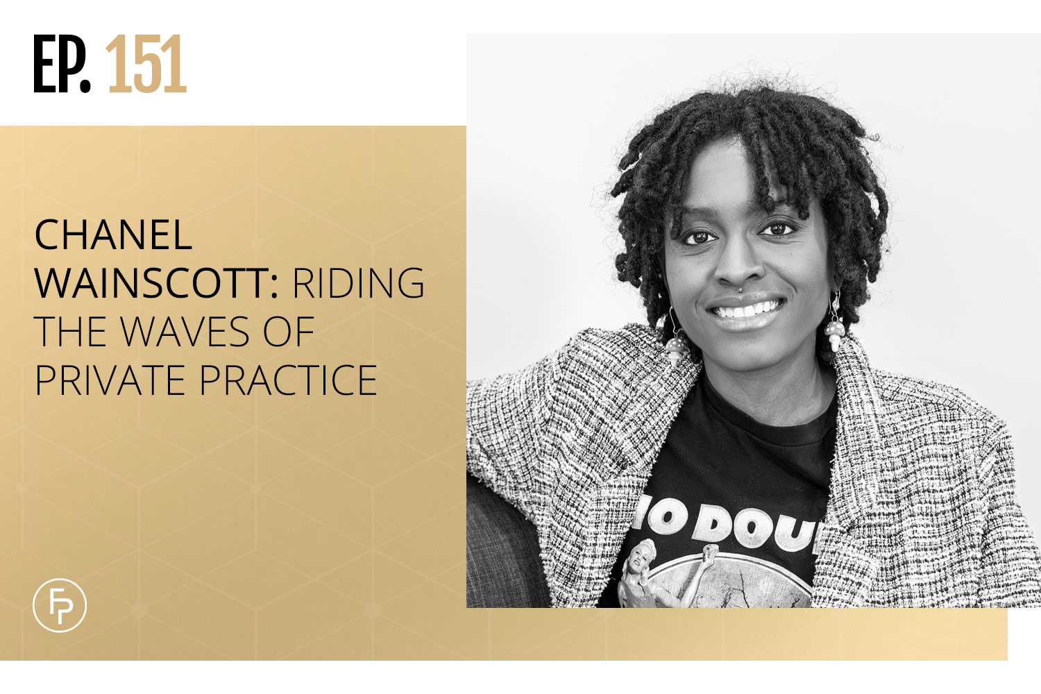 Chanel Wainscott: Riding the Waves of Private Practice | Ep 151