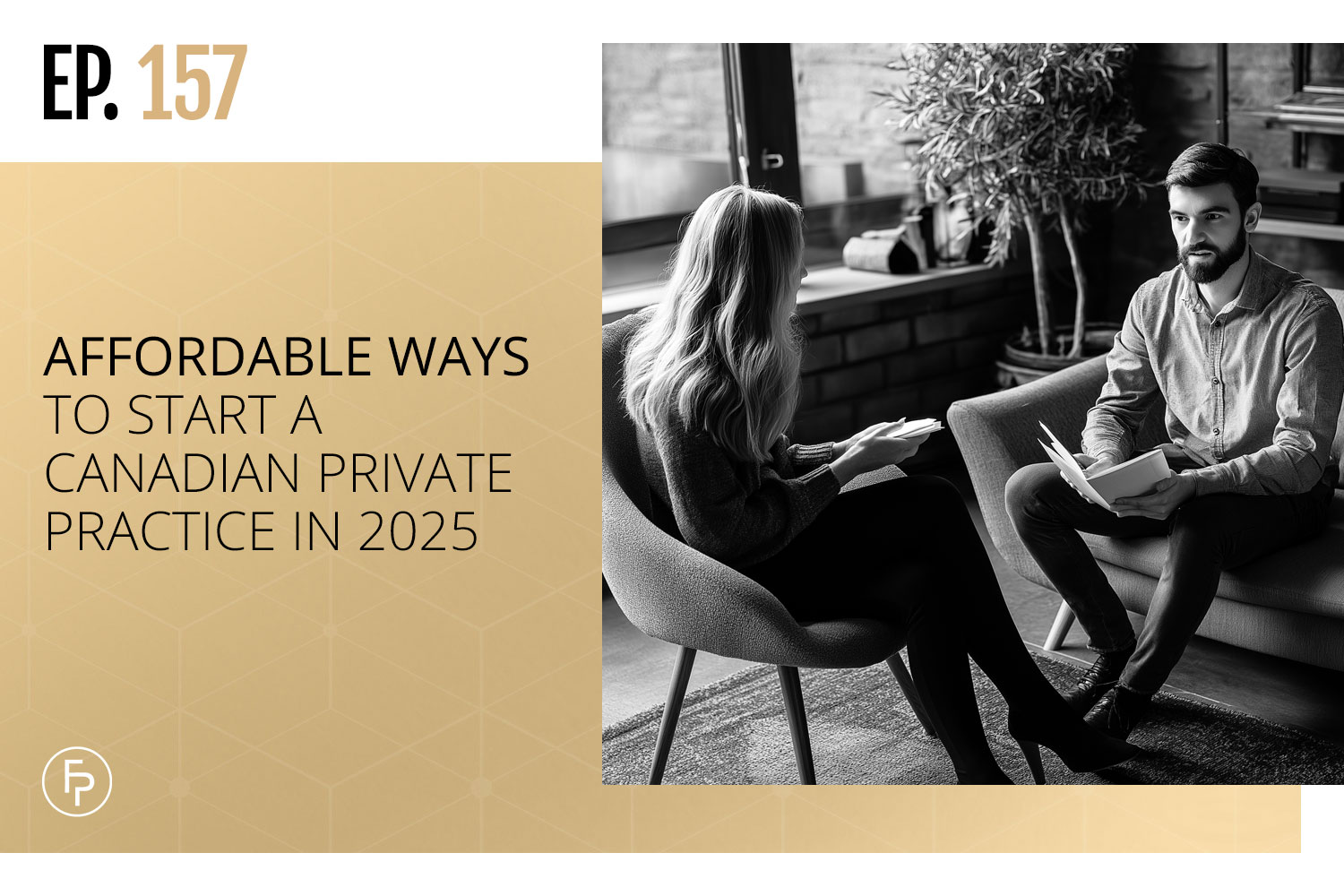 Affordable Ways to Start a Canadian Private Practice in 2025 | Ep 157